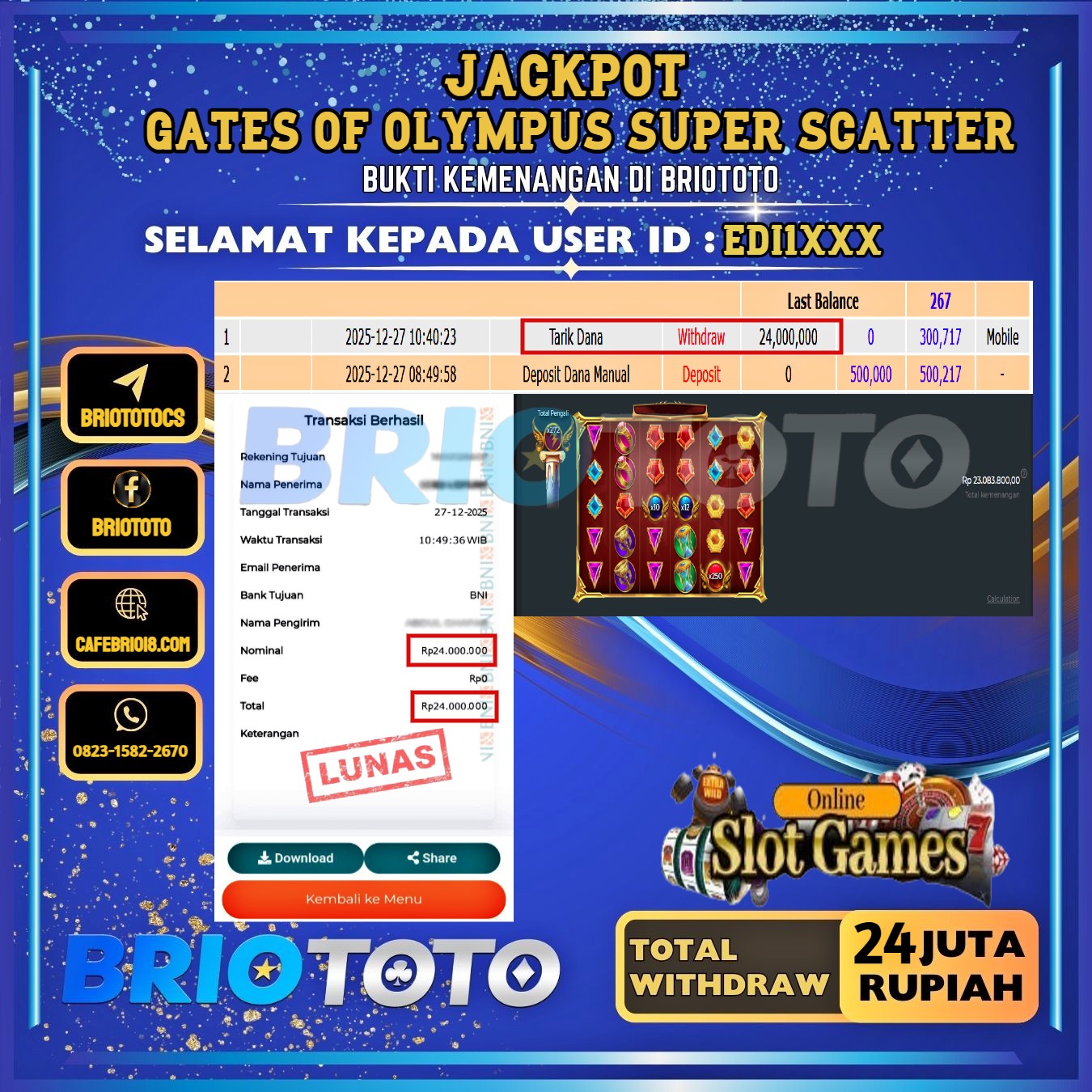 BRIOTOTO JACKPOT SLOT GATES OF OLYMPUS SUPER SCATTER RP.24.000.000,- LUNAS USER ID : EDI1***