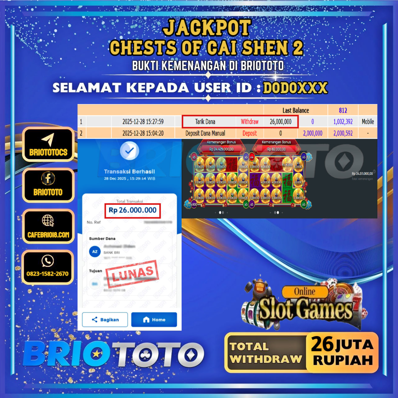 BRIOTOTO JACKPOT SLOT CHESTS OF CAI SHEN 2 RP.26.000.000,- LUNAS USER ID : DODO***