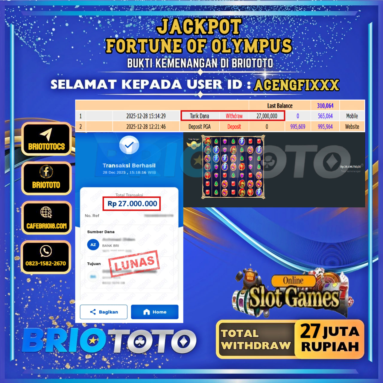 BRIOTOTO JACKPOT SLOT FORTUNE OF OLYMPUS RP.27.000.000,- LUNAS USER ID : ACENGFI***