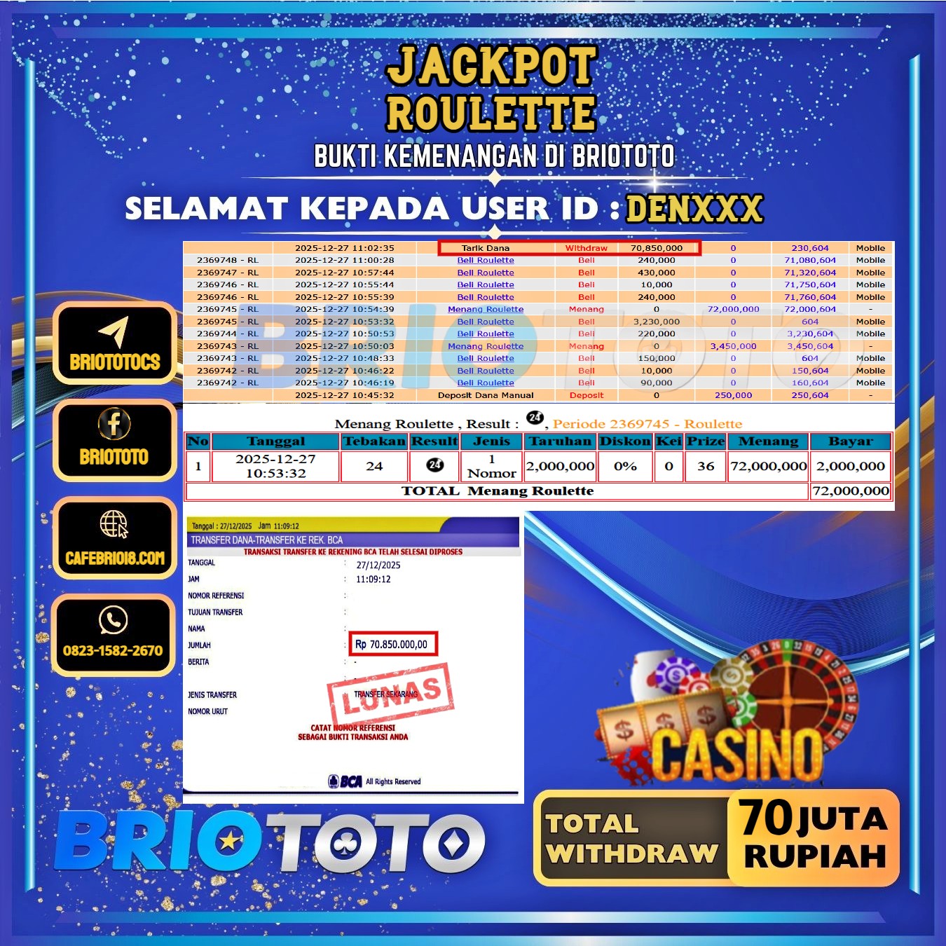 BRIOTOTO JACKPOT LIVE GAME ROULETTE RP.70.000.000,- LUNAS USER ID : DEN****