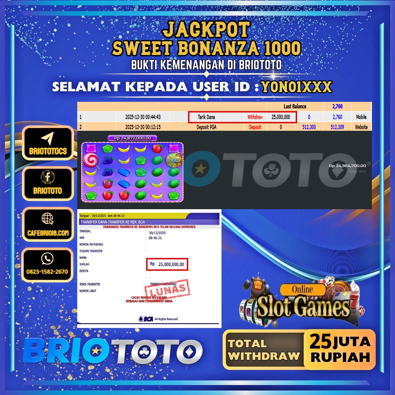 BRIOTOTO JACKPOT SLOT SWEET BONANZA 1000 RP.25.000.000,- LUNAS USER ID : YONO1***